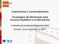 Conclusiones y recomendaciones Tecnologas de Informacin para Accesso Equitativo a la Informacin 4' R