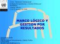 MARCO LGICO Y GESTION POR RESULTADOS
