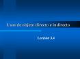 Usos de objeto directo e indirecto