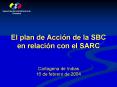El plan de Accin de la SBC en relacin con el SARC