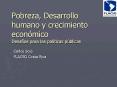 Pobreza, Desarrollo humano y crecimiento econmico Desafos para las polticas pblicas