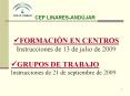 FORMACIN EN CENTROS Instrucciones de 13 de julio de 2009