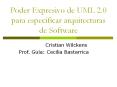 Poder Expresivo de UML 2'0 para especificar arquitecturas de Software