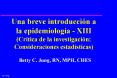 Una breve introduccin a la epidemiologa XIII Crtica de la investigacin: Consideraciones estadsticas