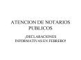 ATENCION DE NOTARIOS PUBLICOS