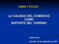LA CALIDAD DEL COMERCIO COMO SOPORTE DEL TURISMO