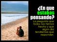 En que estabas pensando