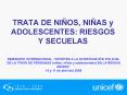 TRATA DE NIOS, NIAS y ADOLESCENTES: RIESGOS Y SECUELAS