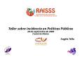 EXPERIENCIA EN INCIDENCIA EN POLITICAS PUBLICAS DE LAS ORGANIZACIONES DEL NODO ANDINO DE LA RIOD