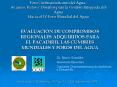 Foro Centroamericano del Agua : Avances, Retos y Desafos para la Gestin Integrada del Agua Hacia el