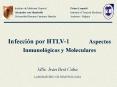 Infeccin por HTLV1 Aspectos Inmunolgicos y Moleculares
