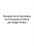 Murales de la Secretaria de Educacion Publica por Diego Rivera