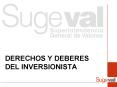 DERECHOS Y DEBERES DEL INVERSIONISTA