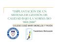 IMPLANTACIN DE UN SISTEMA DE GESTIN DE CALIDAD BAJO LA NORMA ISO 9001:2000