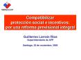 Compatibilizar proteccin social e incentivos: por una reforma previsional integral