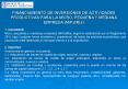 FINANCIAMIENTO DE INVERSIONES DE ACTIVIDADES PRODUCTIVAS PARA LA MICRO, PEQUEA Y MEDIANA EMPRESA MiP