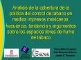 Anlisis de la cobertura de la poltica del control de tabaco en medios impresos mexicanos: frecuencia