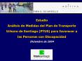 Estudio Anlisis de Medidas del Plan de Transporte Urbano de Santiago PTUS para favorecer a las Perso