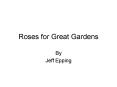 Roses for Great Gardens