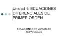 Unidad 1: ECUACIONES DIFERENCIALES DE PRIMER ORDEN