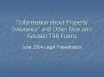 Information about Property Insurance and Other New and Revised TAR Forms