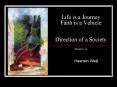 Life is a Journey Faith is a Vehicle Direction of a Society MAJLIS 10
