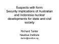 Suspects with form: Security implications of Australian and Indonesia nuclear developments for state