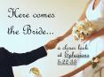 Here comes the Bride'''