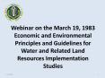 Webinar on the March 19, 1983 Economic and Environmental Principles and Guidelines for Water and Rel