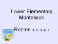 Lower Elementary Montessori