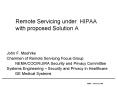 Remote Servicing under HIPAA with proposed Solution A