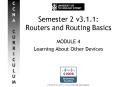 Semester 2 v3'1'1: Routers and Routing Basics