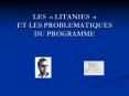 LES LITANIES ET LES PROBLEMATIQUES DU PROGRAMME