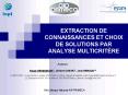 EXTRACTION DE CONNAISSANCES ET CHOIX DE SOLUTIONS PAR ANALYSE MULTICRITRE