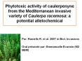 Phytotoxic activity of caulerpenyne from the Mediterranean invasive variety of Caulerpa racemosa: a