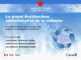 Le projet Architecture administrative de la collecte: