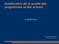 Amlioration de la qualit des programmes et des actions