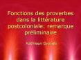 Fonctions des proverbes dans la littrature postcoloniale: remarque prliminaire