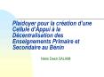Plaidoyer pour la cration dune Cellule dAppui la Dcentralisation des Enseignements Primaire et Secon