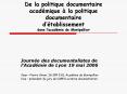 De la politique documentaire acadmique la politique documentaire dtablissement dans lacadmie de Mont