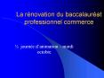 La rnovation du baccalaurat professionnel commerce