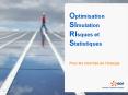 Optimisation SImulation RIsques et Statistiques