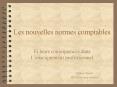 Les nouvelles normes comptables