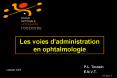 Les voies d'administration en ophtalmologie