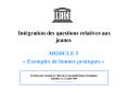 Intgration des questions relatives aux jeunes MODULE 5 Exemples de bonnes pratiques