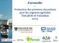 Farmedic Formation des premiers rpondants pour les urgences agricoles Test pilote et valuation 2009