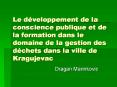 Le dveloppement de la conscience publique et de la formation dans le domaine de la gestion des dchet