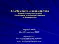 II' Lutte contre le handicap vcu auprs dune personne atteinte dune maladie neurologique invalidante