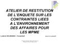 ATELIER DE RESTITUTION DE LENQUETE SUR LES CONTRAINTES LIEES A LENVIRONNEMENT DES AFFAIRES POUR LES