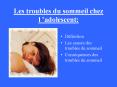 Les troubles du sommeil chez ladolescent: